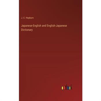 Japanese-English and English-Japanese Dictionary
