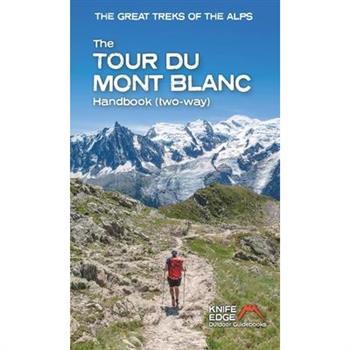 The Tour Du Mont Blanc Handbook