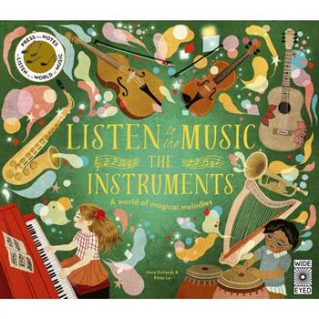 Listen to the Music: The Instruments