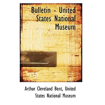 Bulletin - United States National Museum