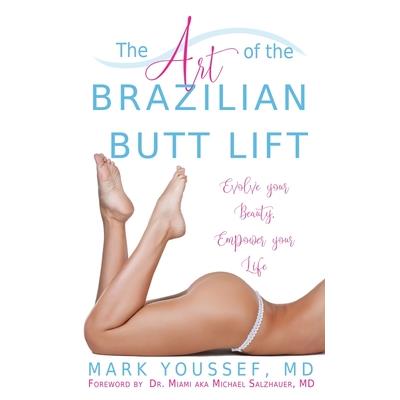 The Art of the Brazilian Butt Lift