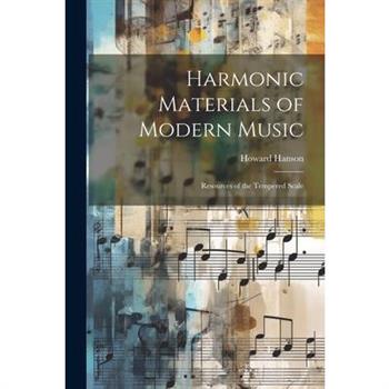 Harmonic Materials of Modern Music; Resources of the Tempered Scale