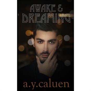 Awake & Dreaming