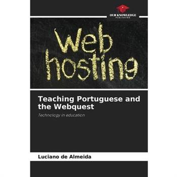Teaching Portuguese and the Webquest