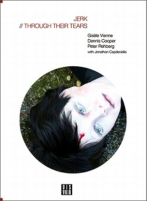 Jerk / Through Their Tears