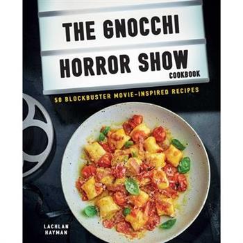 Gnocchi Horror Show Cookbook