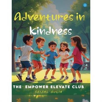 Adventures in Kindness