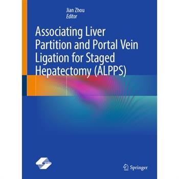 Associating Liver Partition and Portal Vein Ligation for Staged Hepatectomy (Alpps)