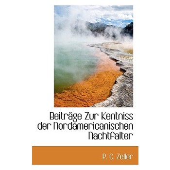 Beitrage Zur Kentniss Der Nordamericanischen Nachtfalter