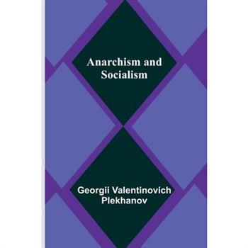 Anarchism and Socialism