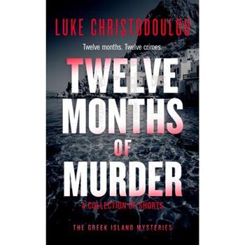 Twelve Months of Murder