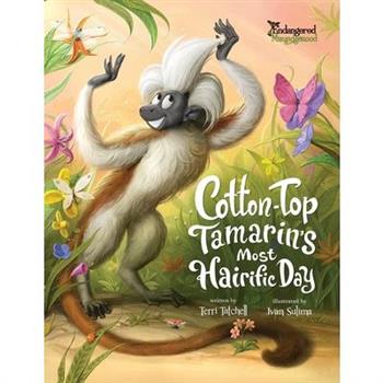 Cotton-Top Tamarin's Most Hairific Day