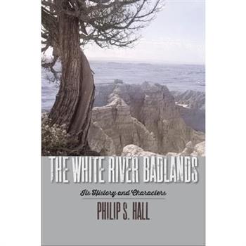 The White River Badlands