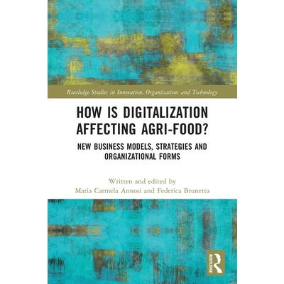 How is Digitalization Affecting Agri-food?