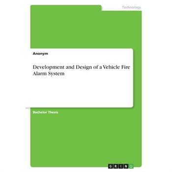 Development and Design of a Vehicle Fire Alarm System