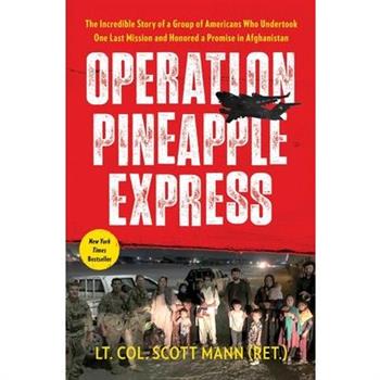 Operation Pineapple Express