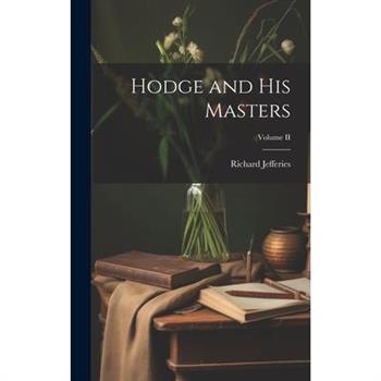 Hodge and His Masters; Volume II