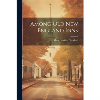 Among Old New England Inns