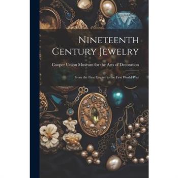 Nineteenth Century Jewelry
