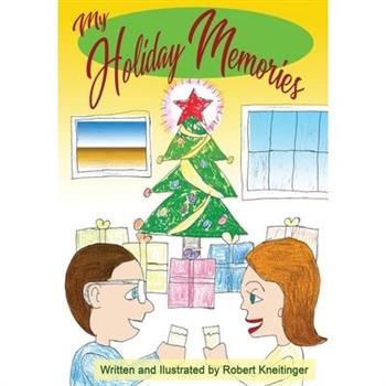 My Holiday Memories