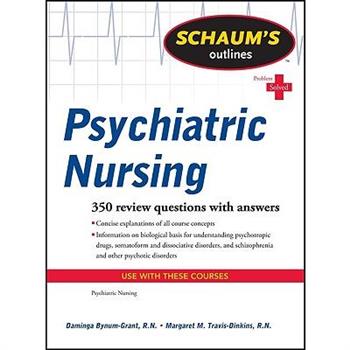 Schaum's Outlines Psychiatric Nursing