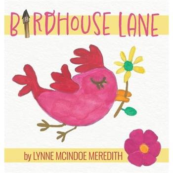 Birdhouse Lane