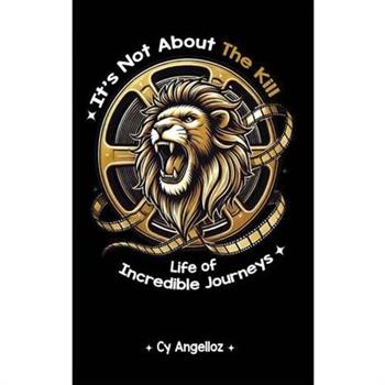 It's Not about the Kill