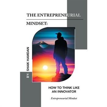 The Entrepreneurial Mindset
