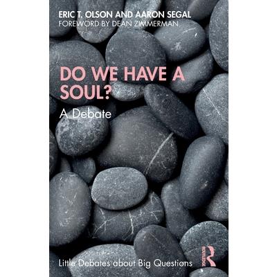 Do We Have a Soul?