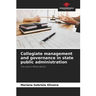 Collegiate management and governance in state public administration