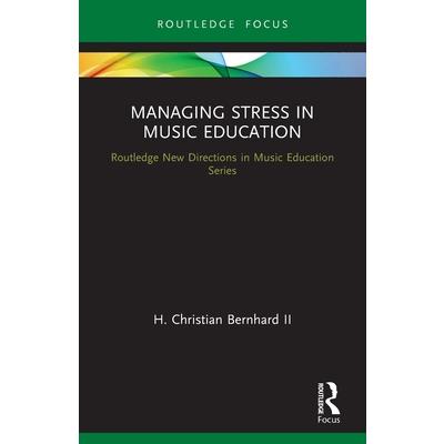 Managing Stress in Music Education