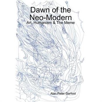 Dawn of the Neo-Modern