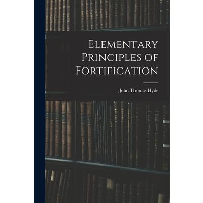 Elementary Principles of Fortification