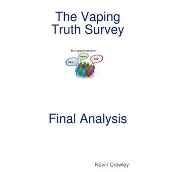 The Vaping Truth Survey Final Analysis