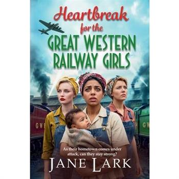 Heartbreak for the Great Western Railway Girls