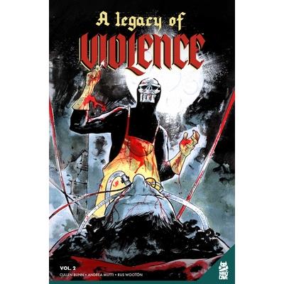 A Legacy of Violence Vol. 2 Gn