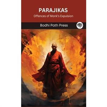 Parajikas (From Vinaya Pitaka)