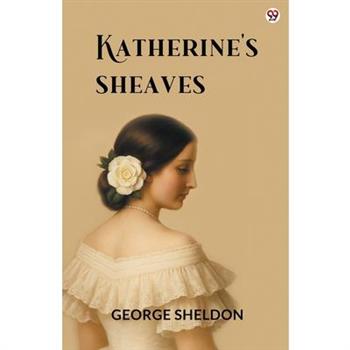 Katherine’s Sheaves