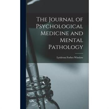 The Journal of Psychological Medicine and Mental Pathology