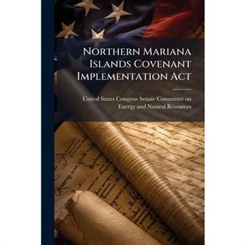 Northern Mariana Islands Covenant Implementation Act