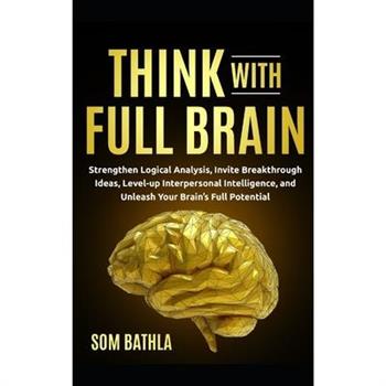 Think With Full Brain