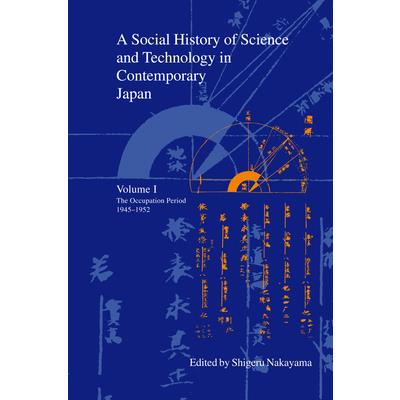 A Social History of Science and Technology in Contemporary Japan