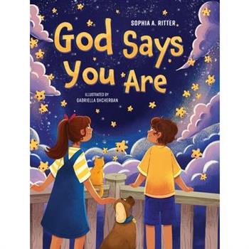 God Says You Are...