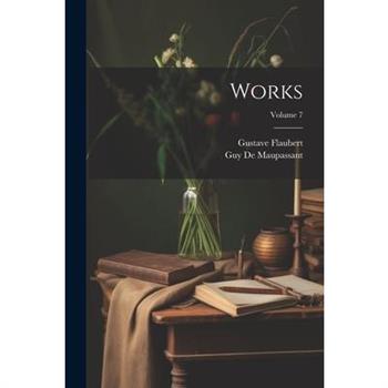 Works; Volume 7