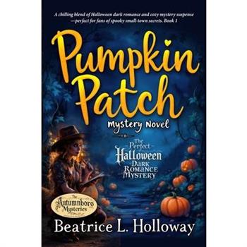 Pumpkin Patch Mystery Novel