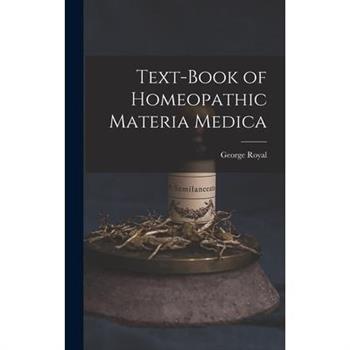 Text-Book of Homeopathic Materia Medica