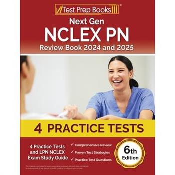 Next Gen NCLEX PN Review Book 2024 and 2025
