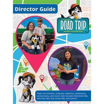 Vbs 2025 Road Trip Director Guide