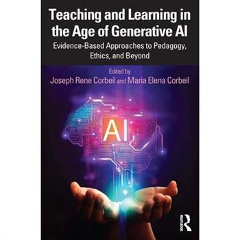 Teaching and Learning in the Age of Generative AI