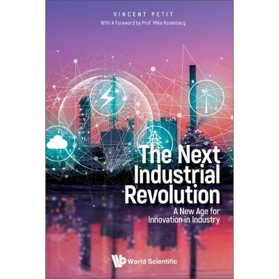 The Next Industrial Revolution
